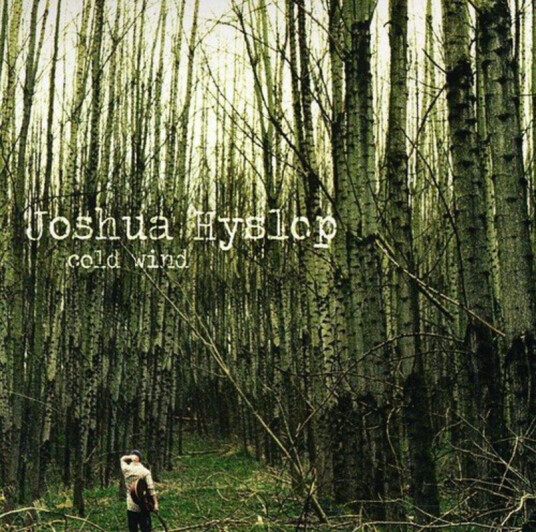 Joshua Hyslop Cold Wind CD