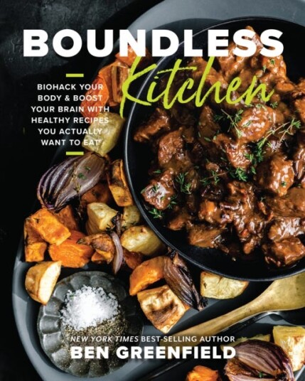 Boundless Kitchen Av Ben Greenfield