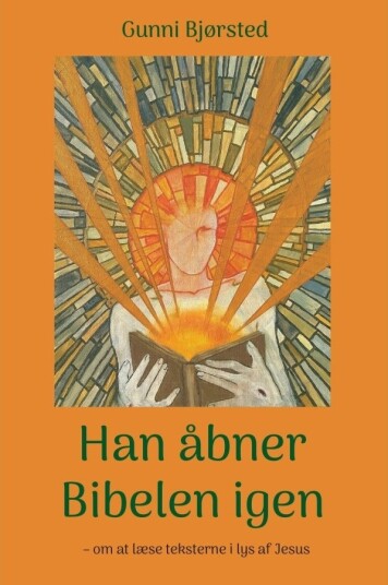 Han Åpner Bibelen Igjen | Gunni Bjørsted | Språk: Dansk