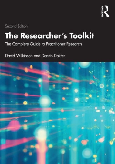 The Researcher'S Toolkit Av David (Research Fellow Within The Work-Based Learning Unit At The University Of Leeds) Wilkinson, Dennis Dokter