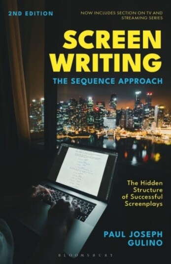 Screenwriting The Sequence Approach Screenwriting The Sequence Approach