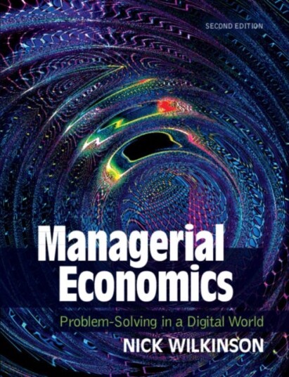 Managerial Economics Av Nick Wilkinson