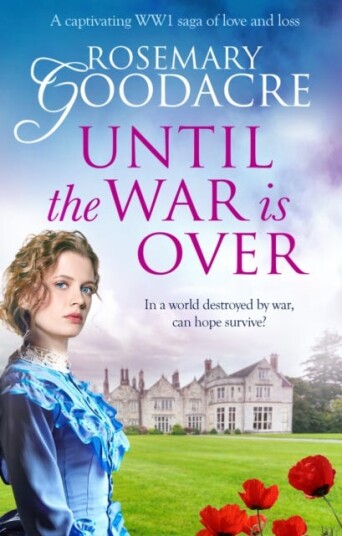 Until The War Is Over Av Rosemary Goodacre