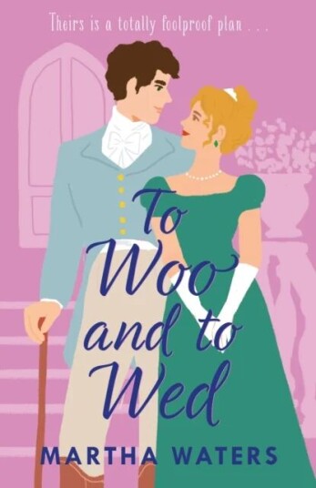 To Woo And To Wed Av Martha Waters