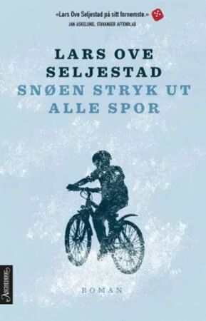 Snøen Stryk Ut Alle Spor Av Lars Ove Seljestad