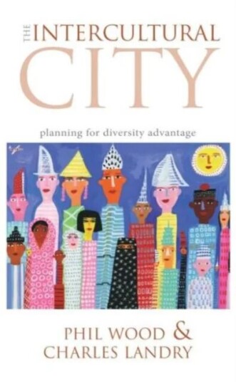 The Intercultural City Av Phil Wood, Charles Landry