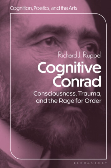 Cognitive Conrad Consciousness, Trauma, and the Rage for Order