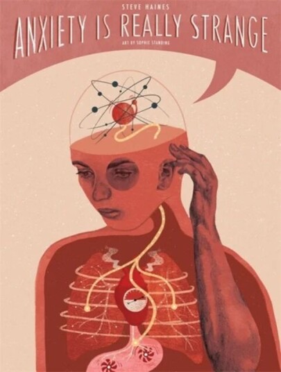 Anxiety Is Really Strange Av Steve Haines