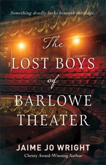 The Lost Boys Of Barlowe Theater Av Jaime Jo Wright