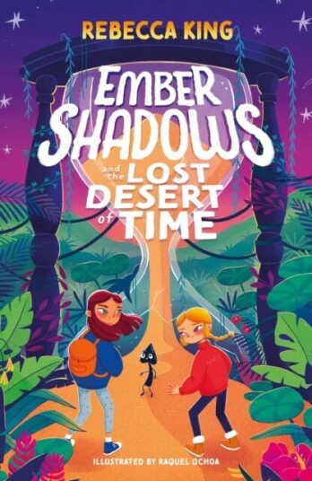 Ember Shadows And The Lost Desert Of Time Av Rebecca King