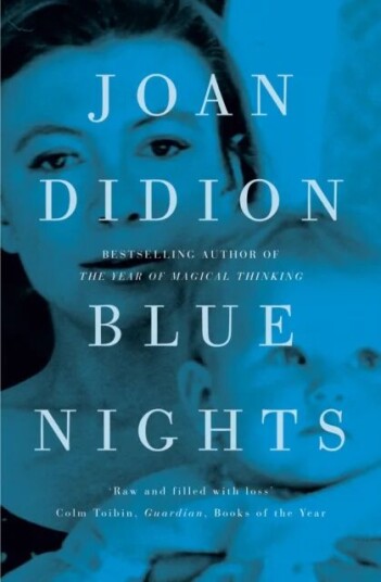 Blue Nights Av Joan Didion
