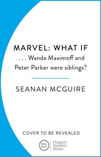 What If… Wanda Maximoff and Peter Parker Were Siblings? A Scarlet Witch & SpiderMan Story