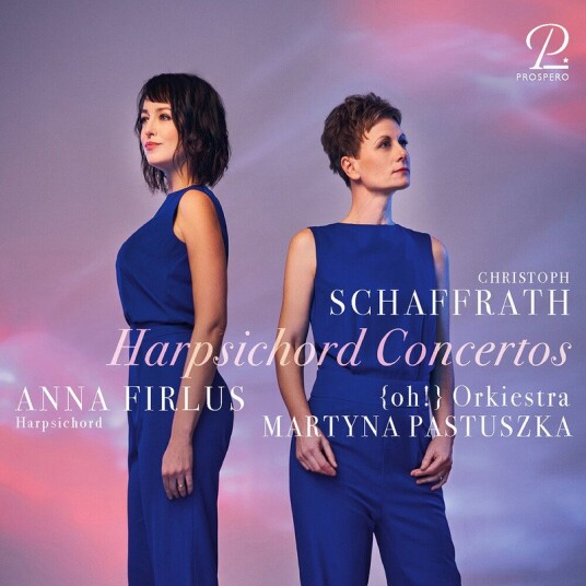 Anna Firlus, {Oh!} Orkiestra, Martyna Pastuszka, Christoph Schaffrath Harpsichord Concertos CD