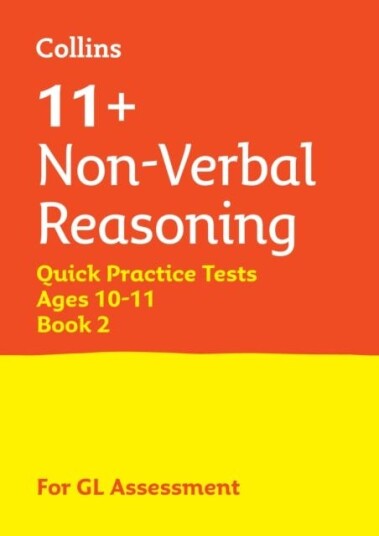 11+ NonVerbal Reasoning Quick Practice Tests Age 1011 (Year 6) Book 2  For the 2025 Gl Assessment Tests