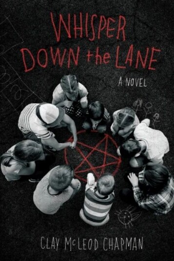 Whisper Down The Lane:¿a Novel Av Clay Mcleod Chapman