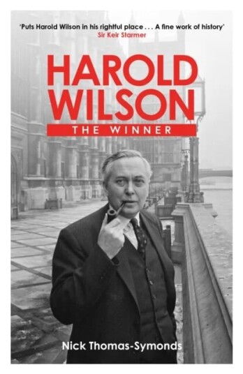 Harold Wilson Av Nick Thomas-Symonds Harold Wilson Av Nick Thomas-Symonds