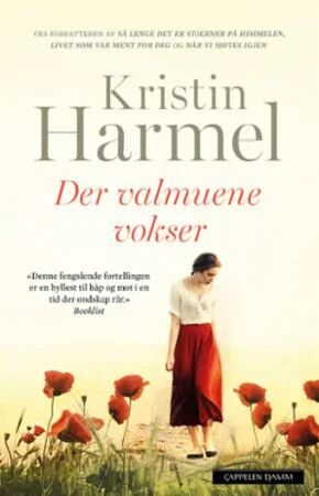 Der Valmuene Vokser Av Kristin Harmel