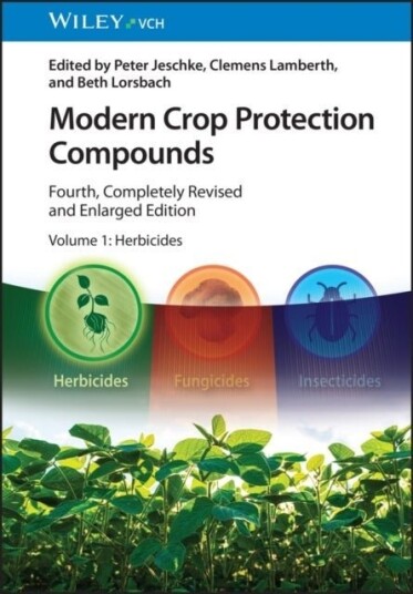 Modern Crop Protection Compounds 4 Volume Set