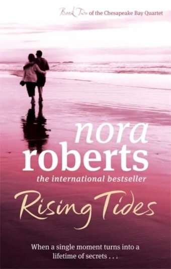 Rising Tides Av Nora Roberts