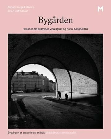 Bygården Av Mirjam Sorge Folkvord