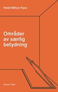 Områder Av Særlig Betydning Av Heidi Mittun-Kjos
