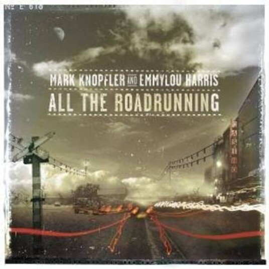 Mark Knopfler & Emmylou Harris All The Roadrunning CD Mark Knopfler & Emmylou Harris All The Roadrunning CD