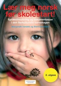 Lær Meg Norsk Før Skolestart! Av Margareth Sandvik, Marit Spurkland