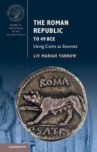 The Roman Republic To 49 Bce Av Liv Mariah (Brooklyn College City Univers Yarrow