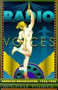 Hilmes, Michele Radio Voices (0816626219)