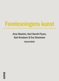 Forelesningens Kunst Forelesningens Kunst