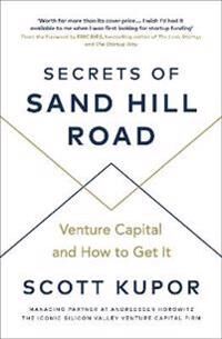 Secrets Of Sand Hill Road Av Scott Kupor