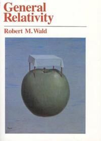 General Relativity Av Robert M. Wald