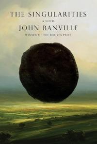 The Singularities: A Novel Av John Banville The Singularities: A Novel Av John Banville