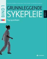 Grunnleggende Sykepleie 1