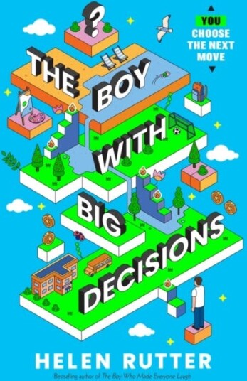 The Boy with Big Decisions The Boy with Big Decisions