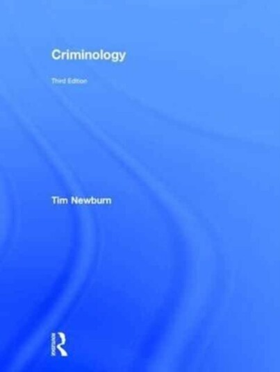 Criminology Av Tim (London School Of Economics And Political Science Uk) Newburn Criminology Av Tim (London School Of Economics And Political Science Uk) Newburn