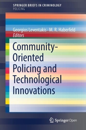 Community Oriented Policing and Technological Innovations Community Oriented Policing and Technological Innovations