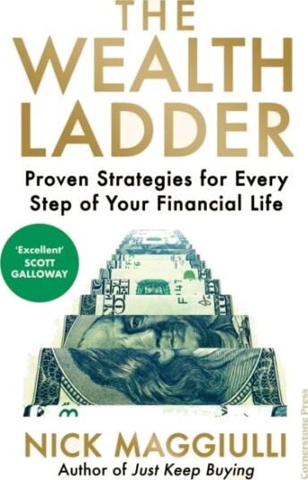 The Wealth Ladder The Wealth Ladder