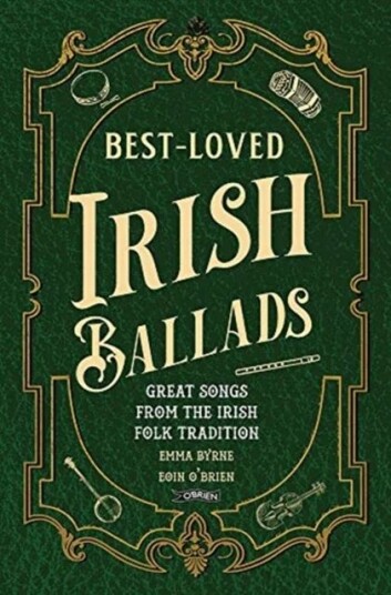 Best-Loved Irish Ballads Av Emma (The O'Brien Press Ltd) Byrne, Eoin O'Brien Best-Loved Irish Ballads Av Emma (The O'Brien Press Ltd) Byrne, Eoin O'Brien