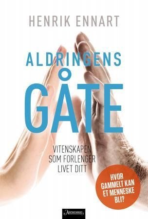Aldringens Gåte: Vitenskapen for Et Lengre Liv - Bokanbefaling