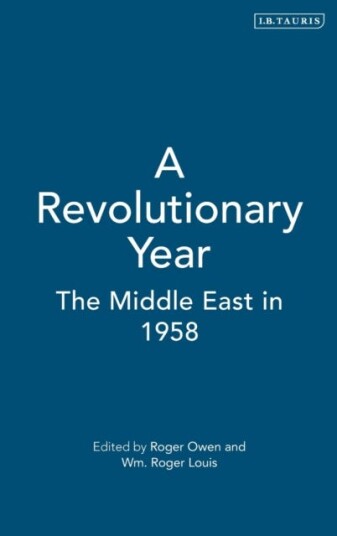 A Revolutionary Year  The Middle East in 1958
