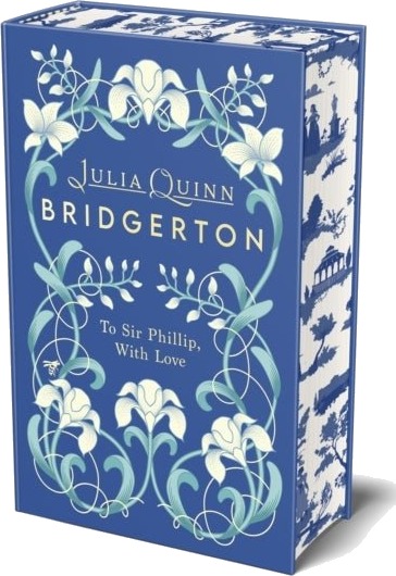 Bridgerton: To Sir Phillip With Love Bridgertons Book 5 Bridgerton: To Sir Phillip With Love Bridgertons Book 5