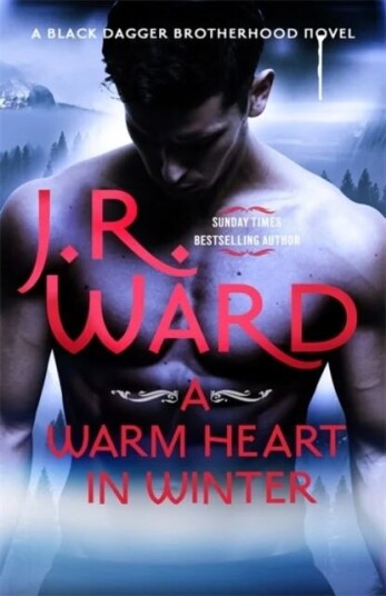 A Warm Heart In Winter Av J. R. Ward
