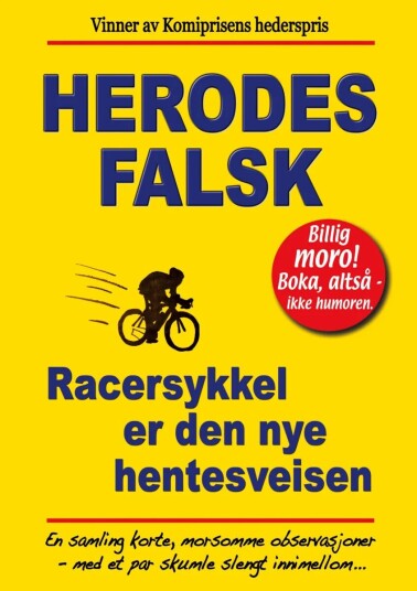 Racersykkel Er Den Nye Hentesveisen Av Herodes Falsk Racersykkel Er Den Nye Hentesveisen Av Herodes Falsk
