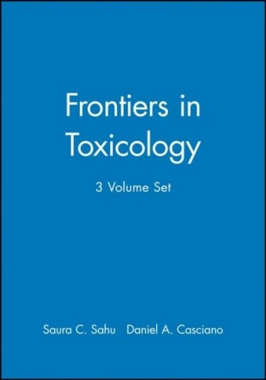 Frontiers in Toxicology 3 Volume Set