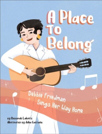 A Place To Belong: Debbie Friedman Sings Her Way Home Av Deborah Lakritz A Place To Belong: Debbie Friedman Sings Her Way Home Av Deborah Lakritz