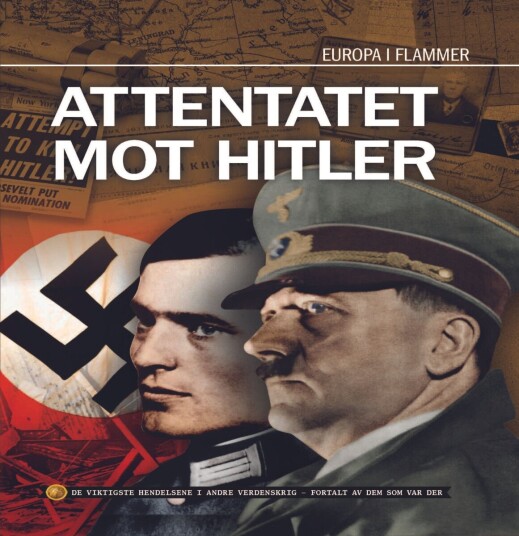 Attentatet mot Hitler Attentatet mot Hitler