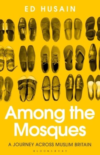 Among The Mosques Av Ed Husain