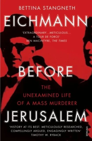 Eichmann Before Jerusalem Av Bettina Stangneth