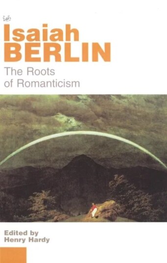 The Roots Of Romanticism Av Isaiah Berlin